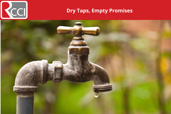 Dry Taps, Empty Promises